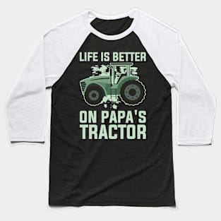 Papas Tractor Funny Tractor Gift Baseball T-Shirt